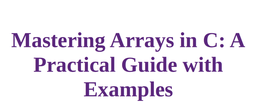 Arrays in C Programming